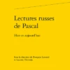 Lectures Russes De Pascal. Hier Et Aujourd’hui