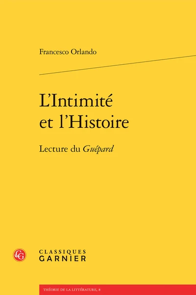 L’Intimité Et L’Histoire. Lecture Du Guépard 1 L’Intimité Et L’Histoire. Lecture Du Guépard