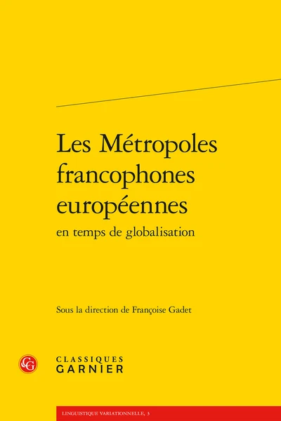 Les Métropoles Francophones Européennesen Temps De Globalisation 1 Les Métropoles Francophones Européennesen Temps De Globalisation