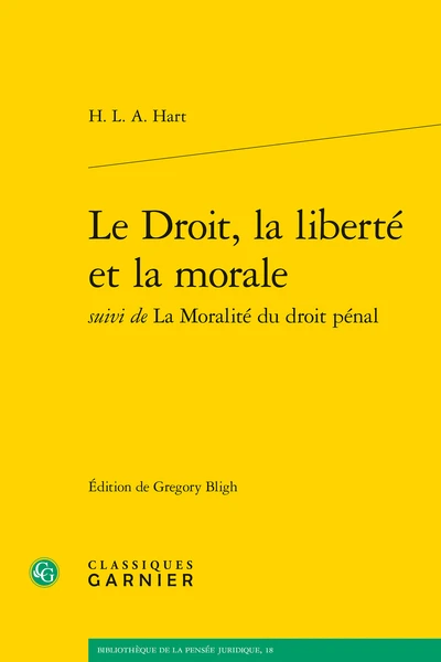 Le Droit, La Liberté Et La Morale Suivi De La Moralité Du Droit Pénal 1 Le Droit, La Liberté Et La Morale Suivi De La Moralité Du Droit Pénal