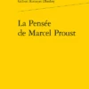 La Pensée De Marcel Proust