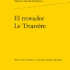El Trovador / Le Trouvère