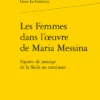 Les Femmes Dans L’œuvre De Maria Messina. Figures De Passage De La Sicile Au Continent