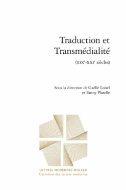Traduction Et Transmédialité(xixe-xxie Siècles)