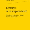 Écritures De La Responsabilité. Histoire Et écrivains En Fiction : Kertész Et Tabucchi