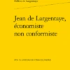 Jean De Largentaye, économiste Non Conformiste