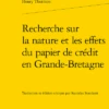 Recherche Sur La Nature Et Les Effets Du Papier De Crédit En Grande-Bretagne