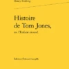 Histoire De Tom Jones, Ou L’Enfant Trouvé
