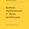 Systèmes Expérimentaux Et Choses épistémiques