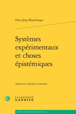Systèmes Expérimentaux Et Choses épistémiques