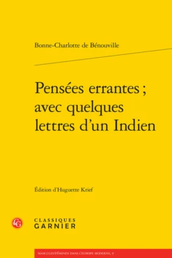 Pensées Errantes ; Avec Quelques Lettres D’un Indien