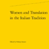 Women And Translation In The Italian Tradition