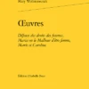 Œuvres. Défense Des Droits Des Femmes, Maria Ou Le Malheur D’être Femme, Marie Et Caroline