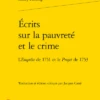Écrits Sur La Pauvreté Et Le Crime. L’Enquête De 1751 Et Le Projet De 1753