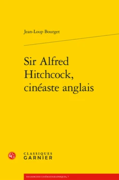 Sir Alfred Hitchcock, Cinéaste Anglais