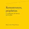 Remontrances, Prophéties Et Confessions De Femmes (1575-1650)