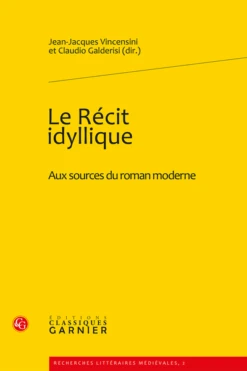 Le Récit Idyllique. Aux Sources Du Roman Moderne
