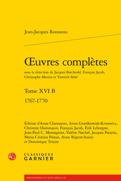 Œuvres Complètes. Tome XVI B. 1767-1770 1 Œuvres Complètes. Tome XVI B. 1767-1770