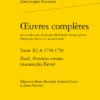 Œuvres Complètes. Tome XI A 1758-1759. Émile, Premières Versions (manuscrits Favre)