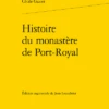 Histoire Du Monastère De Port-Royal