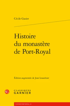 Histoire Du Monastère De Port-Royal