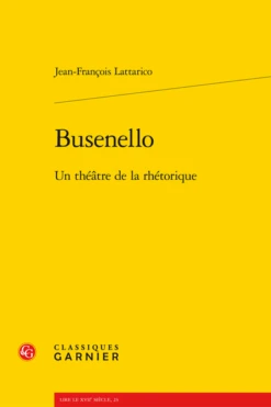 Busenello. Un Théâtre De La Rhétorique