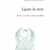Lignes De Terre. Écrire Le Monde Rural Aujourd’hui