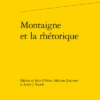 Montaigne Et La Rhétorique