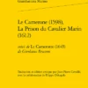 Le Camerone (1598), La Prison Du Cavalier Marin (1612) . Suivi De Le Camerotto (1645) De Girolamo Brusoni