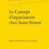 Le Concept D’organisation Chez Saint-Simon