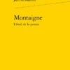 Montaigne L’éveil De La Pensée