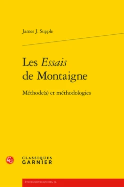 Les Essais De Montaigne . Méthode(s) Et Méthodologies