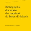 Bibliographie Descriptive Des Imprimés Du Baron D’Holbach