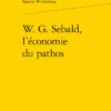 W. G. Sebald, L’économie Du Pathos