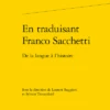 En Traduisant Franco Sacchetti. De La Langue à L’histoire