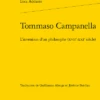 Tommaso Campanella. L’invention D’un Philosophe (xviie-xxie Siècle)