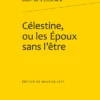 Célestine, Ou Les Époux Sans L’être