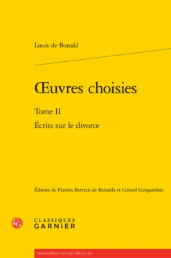 Œuvres Choisies. Tome II. Écrits Sur Le Divorce