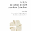 Le Style De Samuel Beckett Au Miroir épistolaire. 1929-1989