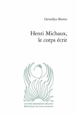 Henri Michaux, Le Corps écrit