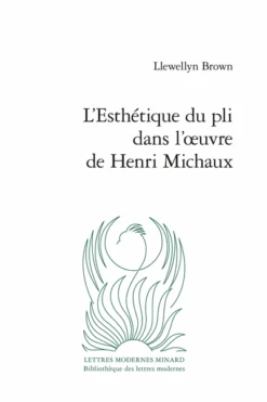 L’Esthétique Du Pli Dans L’œuvre De Henri Michaux
