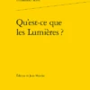 Qu'est-ce Que Les Lumières ?