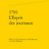 1793. L'Esprit Des Journaux