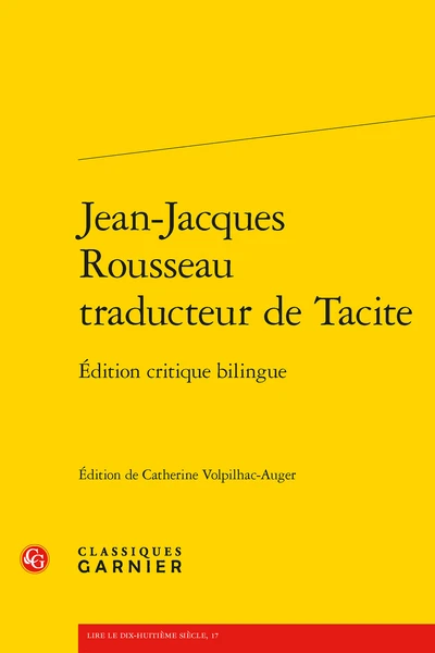 Jean-Jacques Rousseau Traducteur De Tacite. Édition Critique Bilingue 1 Jean-Jacques Rousseau Traducteur De Tacite. Édition Critique Bilingue