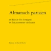 Almanach Parisien. En Faveur Des étrangers Et Des Personnes Curieuses