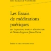 Les Essais De Méditations Poétiques Sur La Passion, Mort Et Résurrection De Notre-Seigneur Jésus-Christ