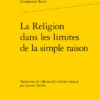 La Religion Dans Les Limites De La Simple Raison