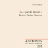 La « Parole Trouée ». Beckett, Tardieu, Novarina