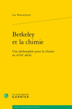 Berkeley Et La Chimie. Une Philosophie Pour La Chimie Au Xviiie Siècle