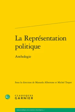 La Représentation Politique. Anthologie